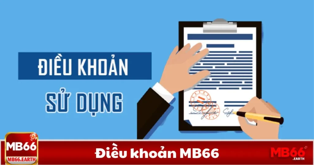 Điều Khoản MB66: Những Quy Định Quan Trọng Khi Tham Gia
