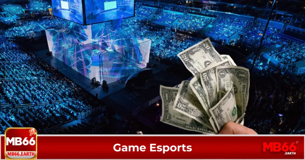 Game Esports - Thế Giới Cá Cược Esports Đa Dạng Trên MB66 1 Game Esports là gì? Tại sao Esports ngày càng phổ biến?